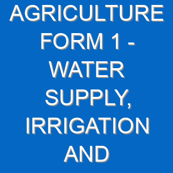 Agriculture Form 1 Water Supply Irrigation And Drainage 16