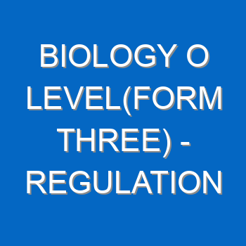 Biology O Levelform Three Regulation Homeostasis 170