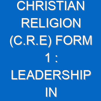 Christian Religion C R E Form 1 Leadership In Israel David And Solomon 521