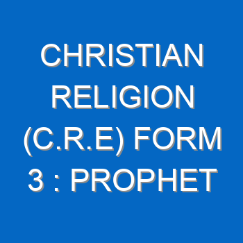 Christian Religion C R E Form 3 Prophet Jeremiah 4520