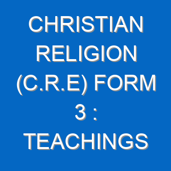 Christian Religion C R E Form 3 Teachings From Selected Old Testament Prophets 4519