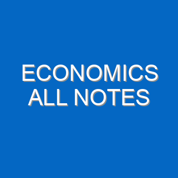 Economics All Notes 1257