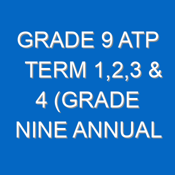 Grade 9 Atp Term 123 4 Grade Nine Annual Teaching Plan 2022 2023 4233