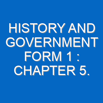 History And Government Form 1 Chapter 5 Social Economic And Political Organisation Of Kenyan Societies In The 19th Century 447