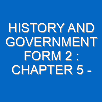 History And Government Form 2 Chapter 5 Social Economic And Political Organisation Of African Societies In The 19th Century 468
