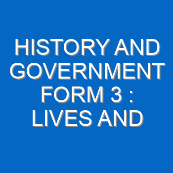 History And Government Form 3 Lives And Contributions Of Kenyan Leaders 486