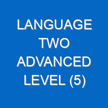 Language Two Advanced Level 5 368