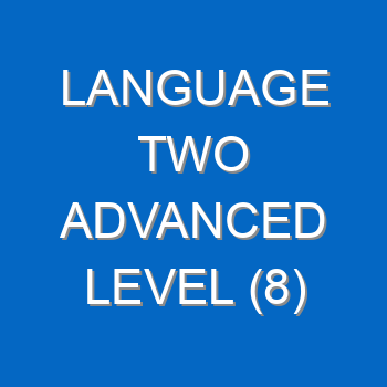 Language Two Advanced Level 8 5021