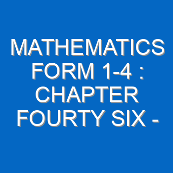 Mathematics Form 1 4 Chapter Fourty Six Commercial Arithmetic Ii 209