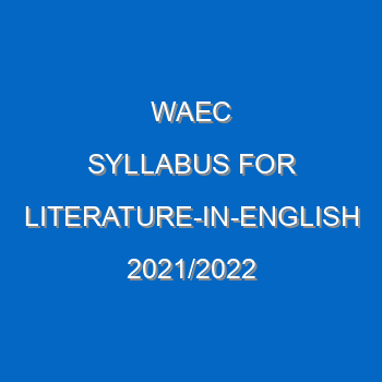 waec literature essay 2022
