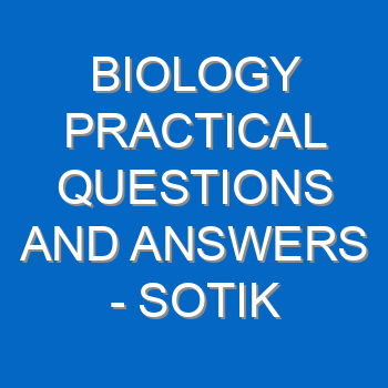 Biology Practical Questions And Answers Kakamega Central District