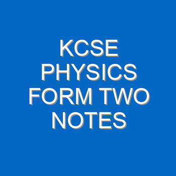 Physics Form 2 Notes Chapter Six Magnetic Effect Of An Electric Current