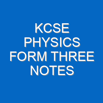 Physics Form 3 Notes Chapter Seven Electrostatics Ii