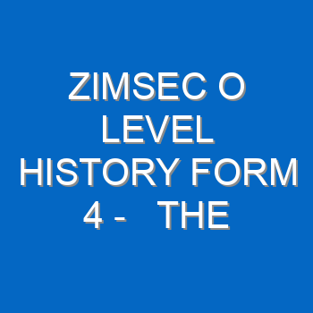 Zimsec O Level History Form 4 The Coming Of The Missionaries In Zimbabwe Between 1850 1900