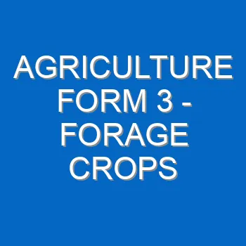 Agriculture Form 3 Forage Crops 62