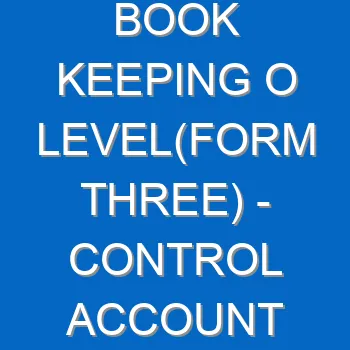 Book Keeping O Levelform Three Control Account 5178