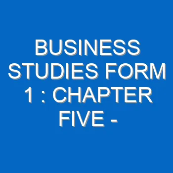 Business Studies Form 1 Chapter Five Entrepreneurship 593