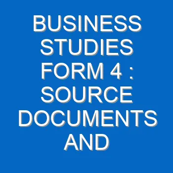 Business Studies Form 4 Source Documents And Books Of Original Entry 628