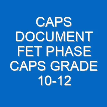 Caps Document Fet Phase Caps Grade 10 12 4266