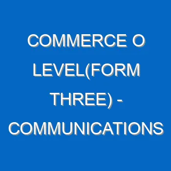 Commerce O Levelform Three Communications 5203
