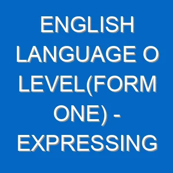 English Language O Levelform One Expressing On Going Activities 4989