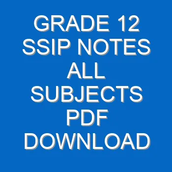 Grade 12 Ssip Notes All Subjects Pdf Download 4339