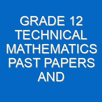 Grade 12 Technical Mathematics Past Papers And Memos Questions And Answers Pdf Free Download 4469