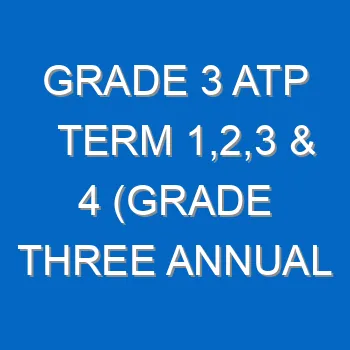 Grade 3 Atp Term 123 4 Grade Three Annual Teaching Plan 2022 2023 4192
