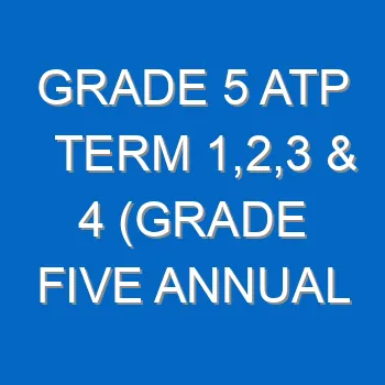 Grade 5 Atp Term 123 4 Grade Five Annual Teaching Plan 2022 2023 4202