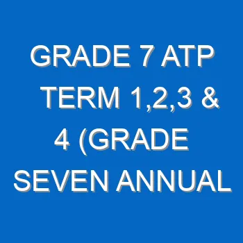 Grade 7 Atp Term 123 4 Grade Seven Annual Teaching Plan 2022 2023 4220