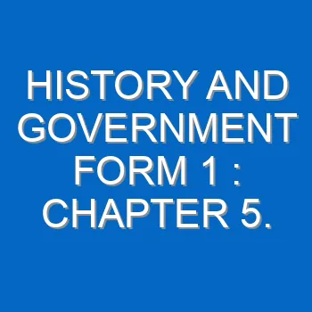History And Government Form 1 Chapter 5 Social Economic And Political Organisation Of Kenyan Societies In The 19th Century 447