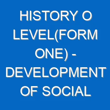 History O Levelform One Development Of Social And Political Systems 4976
