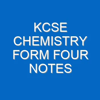 Kcse Chemistry Form Four Notes 1808