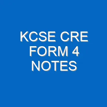 Kcse Cre Form 4 Notes 4655