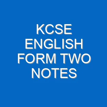 Kcse English Form Two Notes 4642