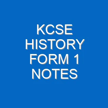 Kcse History Form 1 Notes 4649