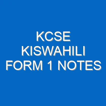 Kcse Kiswahili Form 1 Notes 1875