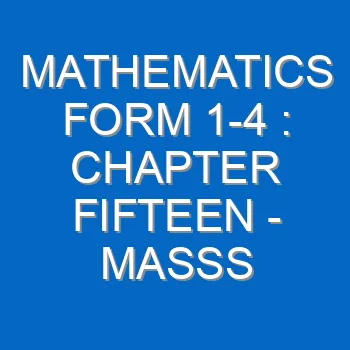 Mathematics Form 1 4 Chapter Fifteen Masss Weight And Density 135