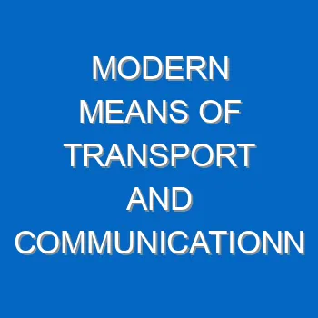 Modern Means Of Transport And Communicationn Questions And Answers 1737