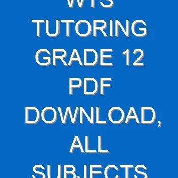 Wts Tutoring Grade 12 Pdf Download All Subjects Topics 4348