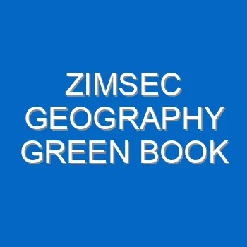 Zimsec Geography Green Book 2143
