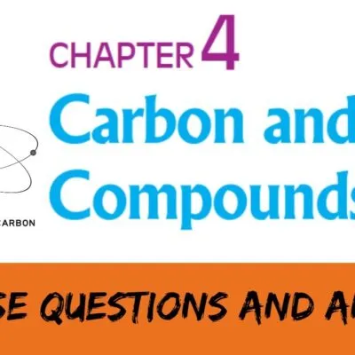 11 Carbon And Its Compounds Questions And Answers