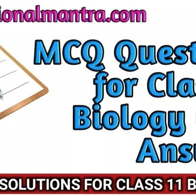 11 Growth And Development In A Plants B Animals Questions And Answers