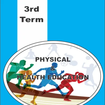 3rd Term Jss2 Physical Health Education Scheme Of Work And Note