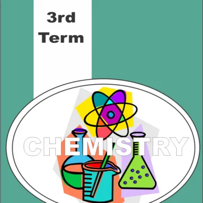3rd Term Ss1 Chemistry Scheme Of Work And Note
