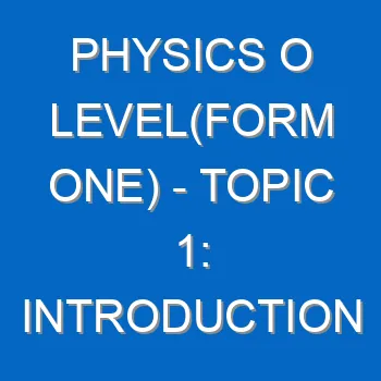 Physics Form 1 Notes Chapter Nine Elecrostatics I