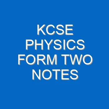 Physics Form 2 Notes Chapter Nine Sound