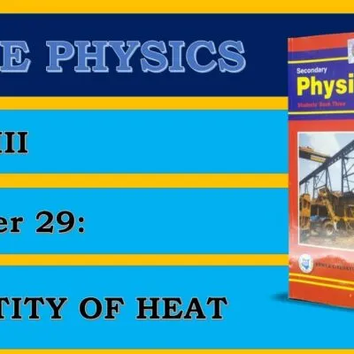 Physics Form 3 Notes Chapter Nine Quantity Of Heat